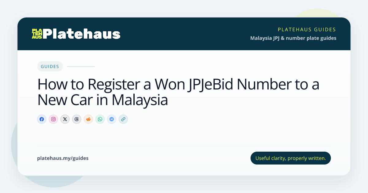 How to Register a Won JPJeBid Number to a New Car in Malaysia | Platehaus